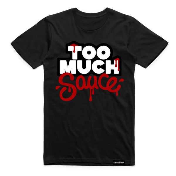 Too Much Sauce